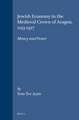 Jewish Economy in the Medieval Crown of Aragon, 1213-1327: Money and Power