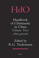 Handbook of Christianity in China: <i>Volume Two: 1800 - present</i>