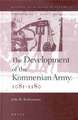 The Development of the Komnenian Army: 1081-1180