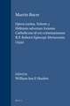 Martin Bucer: Opera Latina, Volume 5. Defensio adversus Axioma Catholicum id est criminationem R.P. Roberti Episcopi Abrincensis (1534)