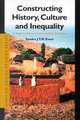 Constructing History, Culture and Inequality: The Betsileo in the Extreme Southern Highlands of Madagascar