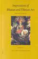 Proceedings of the Ninth Seminar of the IATS, 2000. Volume 3: Impressions of Bhutan and Tibetan Art: Tibetan Studies III