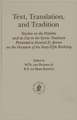 Text, Translation, and Tradition: Studies on the Peshitta and its Use in the Syriac Tradition Presented to Konrad D. Jenner on the Occasion of his Sixty-Fifth Birthday