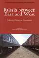 Russia between East and West: Scholarly Debates on Eurasianism