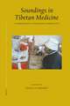 Proceedings of the Tenth Seminar of the IATS, 2003. Volume 10: Soundings in Tibetan Medicine: Anthropological and Historical Perspectives