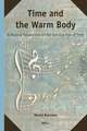 Time and the Warm Body: A Musical Perspective on the Construction of Time