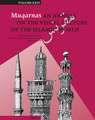 Muqarnas, Volume 24: History and Ideology: Architectural Heritage of the "Lands of Rum"