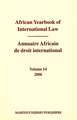 African Yearbook of International Law / Annuaire Africain de droit international, Volume 14 (2006)