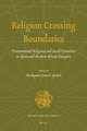 Religion Crossing Boundaries: Transnational Religious and Social Dynamics in Africa and the New African Diaspora