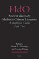 Ancient and Early Medieval Chinese Literature (vol. 2): A Reference Guide, Part Two