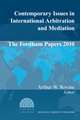 Contemporary Issues in International Arbitration and Mediation: The Fordham Papers (2010)