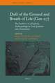 Dust of the Ground and Breath of Life (Gen 2:7) - The Problem of a Dualistic Anthropology in Early Judaism and Christianity