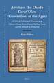 Abraham Ibn Daud's <i>Dorot 'Olam</i> (Generations of the Ages): A Critical Edition and Translation of Zikhron Divrey Romi, Divrey Malkhey Yisraʾel, and the Midrash on Zechariah