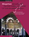 Muqarnas, Volume 24: History and Ideology: Architectural Heritage of the "Lands of Rum"