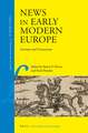 News in Early Modern Europe: Currents and Connections