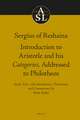 Sergius of Reshaina: Introduction to Aristotle and his <i>Categories</i>, Addressed to Philotheos