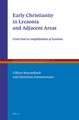 Early Christianity in Lycaonia and Adjacent Areas: From Paul to Amphilochius of Iconium