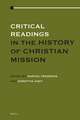 Critical Readings in the History of Christian Mission: Volume 3