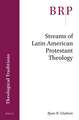 Streams of Latin American Protestant Theology