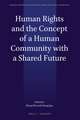 Human Rights and the Concept of a Human Community with a Shared Future