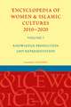 Encyclopedia of Women & Islamic Cultures 2010-2020, Volume 7: Knowledge Production and Representation