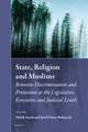 State, Religion and Muslims: Between Discrimination and Protection at the Legislative, Executive and Judicial Levels