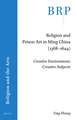 Religion and Prison Art in Ming China (1368-1644): Creative Environment, Creative Subjects