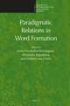 Paradigmatic Relations in Word Formation