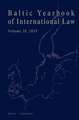 Baltic Yearbook of International Law, Volume 18 (2019)