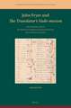 John Fryer and <i>The Translator’s Vade-mecum</i>: New Perspectives on the History of Modern Chinese Scientific and Technical Lexicon