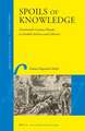 Spoils of Knowledge: Seventeenth-Century Plunder in Swedish Archives and Libraries