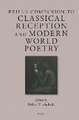 Brill’s Companion to Classical Reception and Modern World Poetry