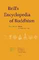 Brill's Encyclopedia of Buddhism. Volume Four: History: Part Two: Central and East Asia