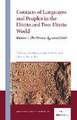 Contacts of Languages and Peoples in the Hittite and Post-Hittite World: Volume 1, The Bronze Age and Hatti