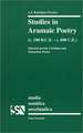 Studies in Aramaic Poetry (c. 100 B.C.E.-c. 600 C.E.): Selected Jewish, Christian and Samaritan Poems