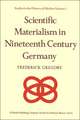 Scientific Materialism in Nineteenth Century Germany