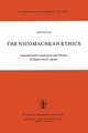 The Nicomachean Ethics: Translation with Commentaries and Glossary