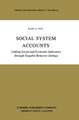 Social System Accounts: Linking Social and Economic Indicators through Tangible Behavior Settings
