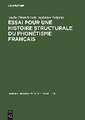 Essai pour une histoire structurale du phonétisme français