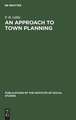 An Approach To Town Planning