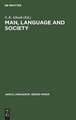 Man, Language and Society: Contributions to the Sociology of Language