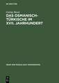 Das Osmanisch-Türkische im XVII. Jahrhundert: Untersuchungen an den Transkriptionstexten von Jakab Nagy de Harsány