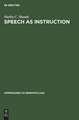 Speech as Instruction: Semiotic Aspects of Human Conflict