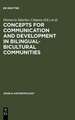 Concepts for communication and development in bilingual-bicultural communities