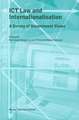 Ict Law and Internationalisation: A Survey of Government Views