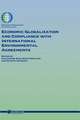 Economic Globalization and Compliance with International Environmental Agreements