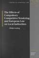 The Effects of Compulsory Competitive Tendering and European Law on Local Authorities