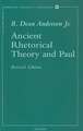 Ancient Rhetorical Theory and Paul