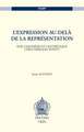 L'Expression Au-Dela de la Representation: Sur L'Aisthesis Et L'Esthetique Chez Merleau-Ponty