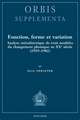 Fonction, Forme Et Variation: Analyse Metatheorique de Trois Modeles Du Changement Phonique Au Xxe Siecle (1929-1982)